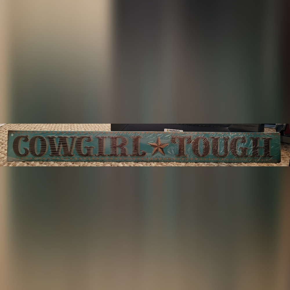 Cowgirl Tough Sign